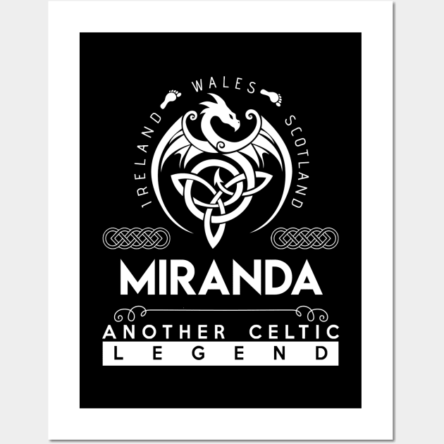 Miranda Name T Shirt - Another Celtic Legend Miranda Dragon Gift Item Wall Art by harpermargy8920